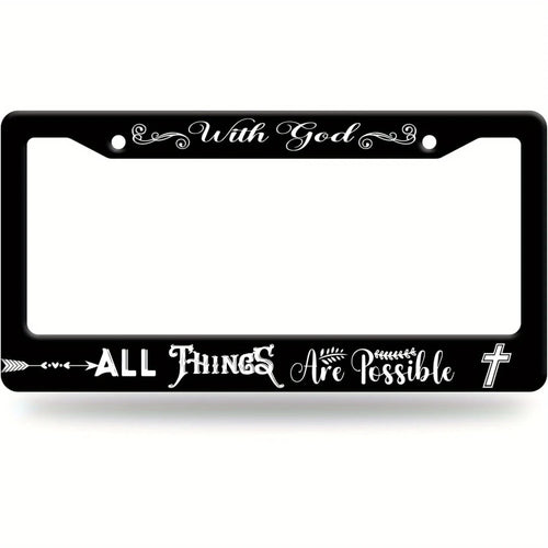 "With God All Things Are Possible" License Plate Frame License Plate Frame HIP black
