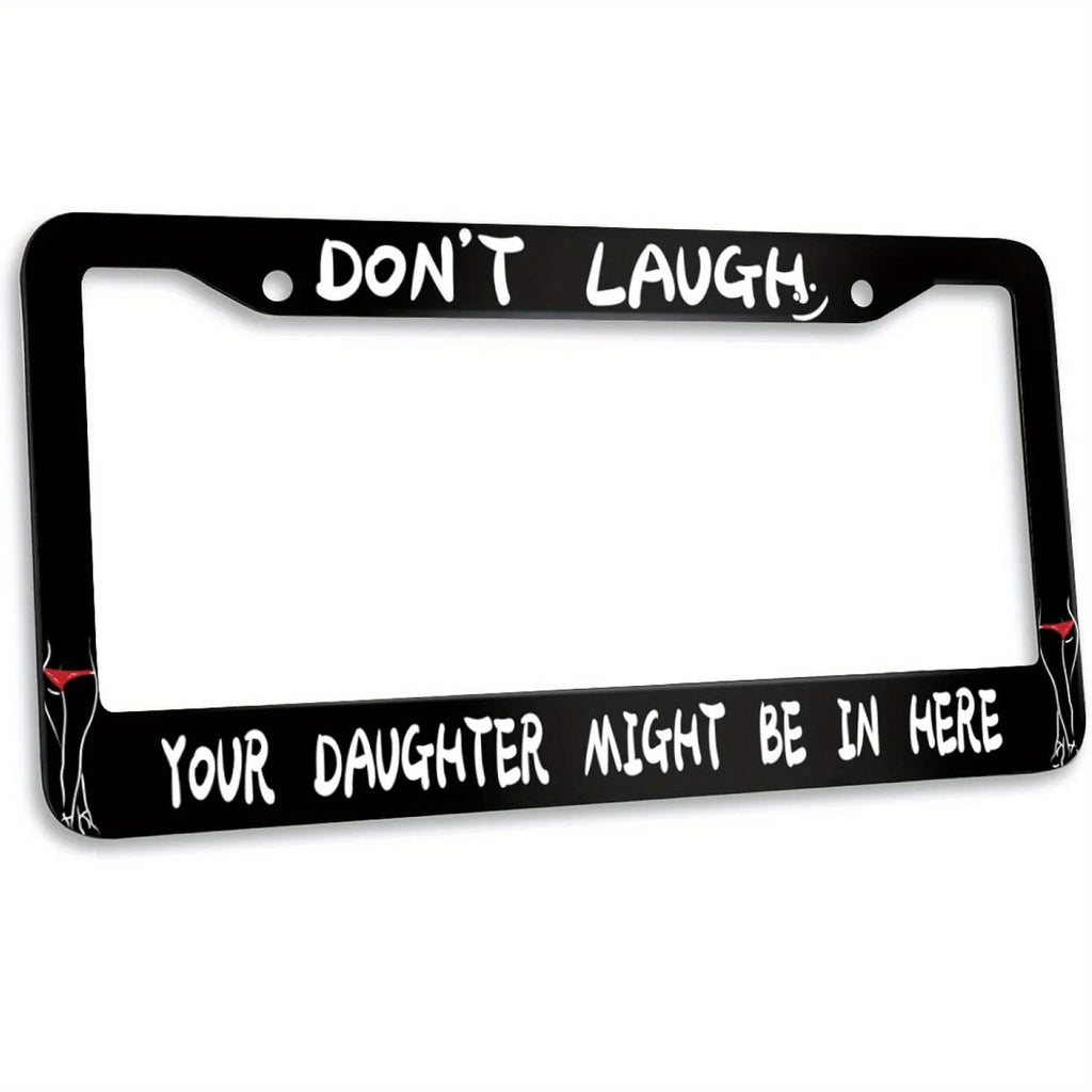 Funny Stainless Steel License Plate Frame – Black License Plate Frame HIP black
