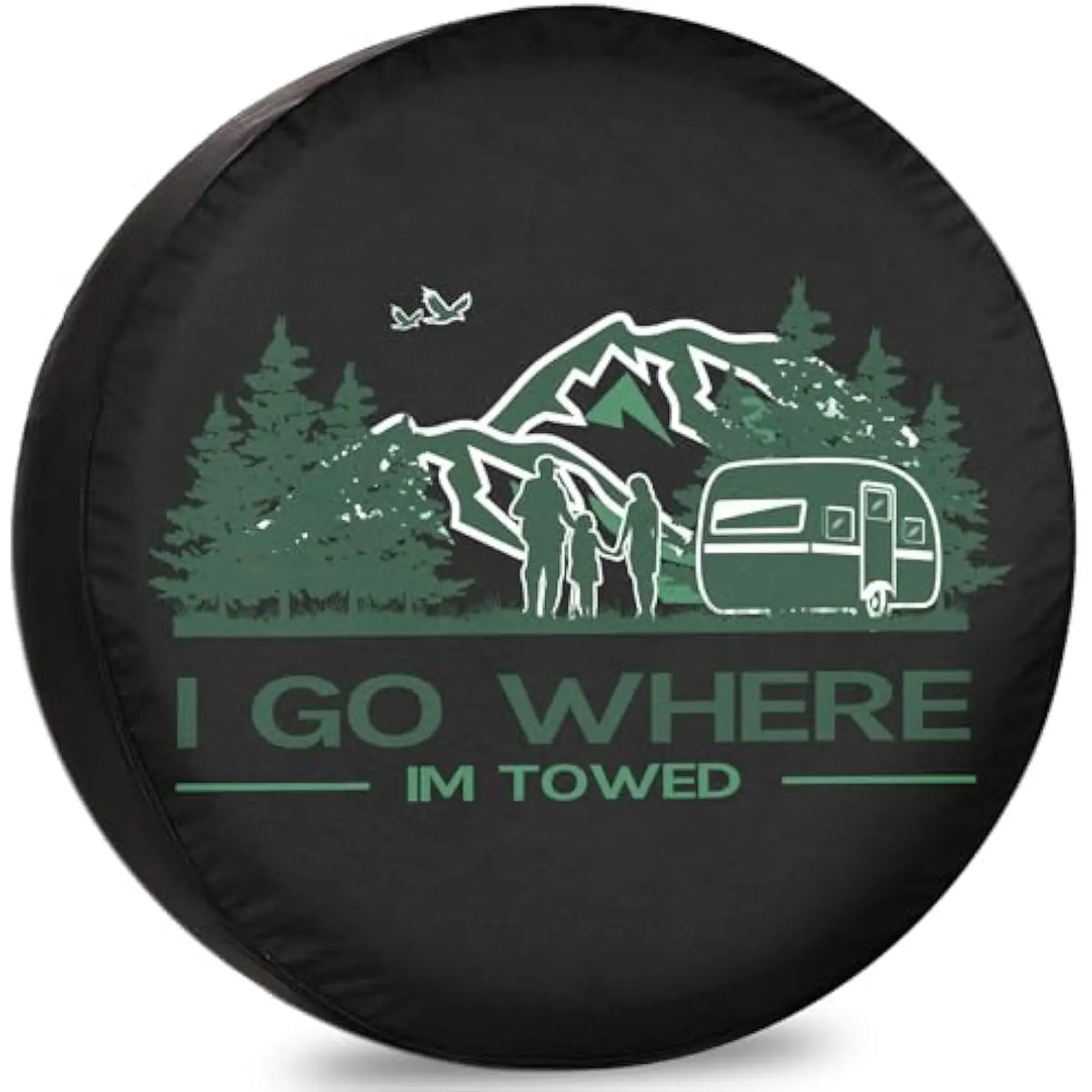 I Go Where I'm Towed RV Spare Tire Cover – Weatherproof Spare Tire Cover HIP Acquiesce 17 in