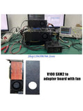 PCIe Conversion Board for V100 SXM2 GPU + Active Cooling Fan GPU Adapter Board HIP CN